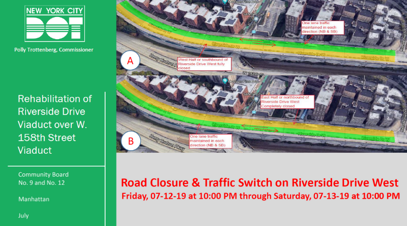 NYC_DOT's tweet image. #RiversideDrive Viaduct over W 158th St Viaduct work will require road closure &amp;amp; traffic switch on Riverside Drive West from 7/12 at 10PM until 7/13 at 10PM.

Details: on.nyc.gov/2NIR8kF