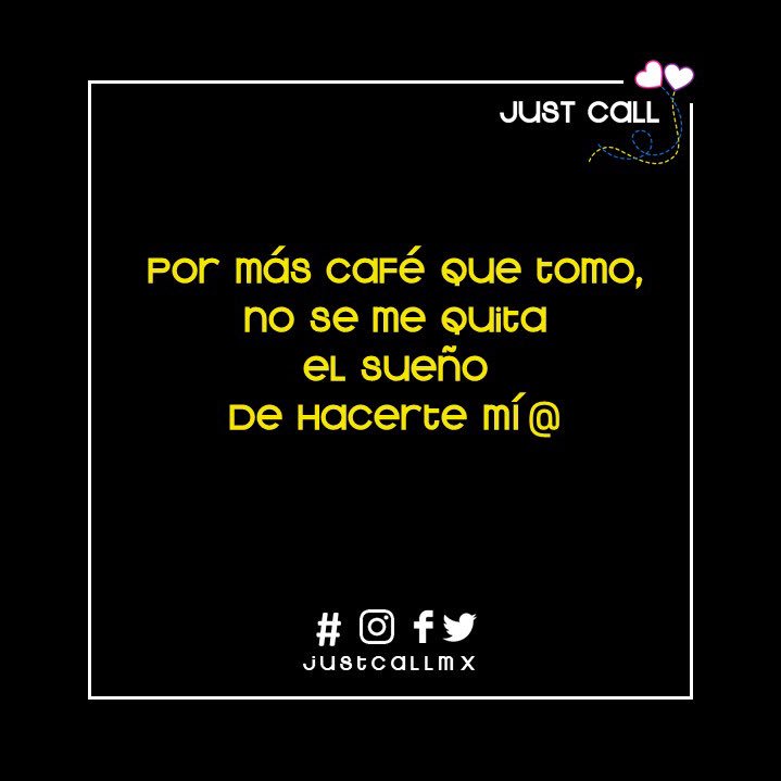 justcallmx's tweet photo. Me da otra taza de café ☕️
.
#sinosabescomodecírselo
#justcallmx te deja esta frasesita 👨❤️💋👨👩❤️💋👩💏
.
#convertimostusideasengrandesexperiencias #nosotroshacemosrealidadtuidea
#justcallquotes #frases #love #lovequotes #quotesgram #quotes #JCquoteoftheday #quoteslove #yingo https://t.co/ads2sM7SdB