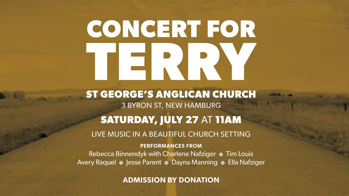 #SaveTheDate! Concert For Terry on Saturday, July 27 at St George's Anglican Church in New Hamburg. A fundraiser for the Wilmot Terry Fox Run. Admission by donation. All the funds raised will be donated to <a href="/TerryFoxCanada/">Terry Fox Foundation</a>.