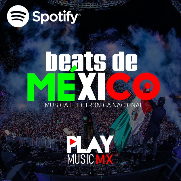 PlayMusicMexic0's tweet photo. #PlayList ► BEATS DE #MÉXICO 🇲🇽🎧
Forma parte de nuestra playlist en @Spotify 
con los Tracks Electrónicos de Djs y Productores Mexicanos.
https://t.co/z1A1U8iOL7
#electronicmusic #Spotifyplaylist #Djlife @zaamusic @YesBabymusic @dizzoofficial @GuztavoMX @Bsno @dozarmofficial https://t.co/EySNNBO9kn