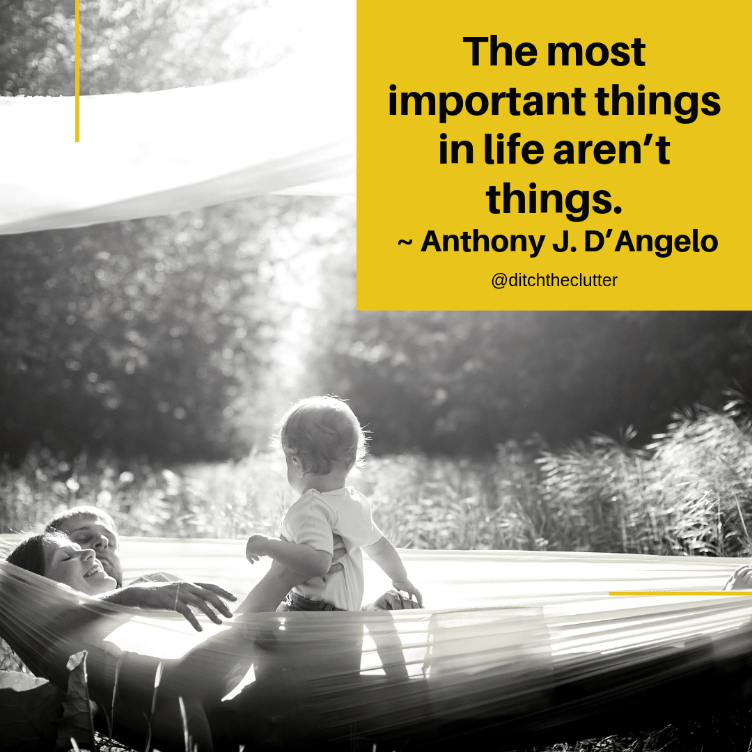 ditchtheclutter's tweet photo. What do you consider most important in your life? https://t.co/CGU4o7Qarb