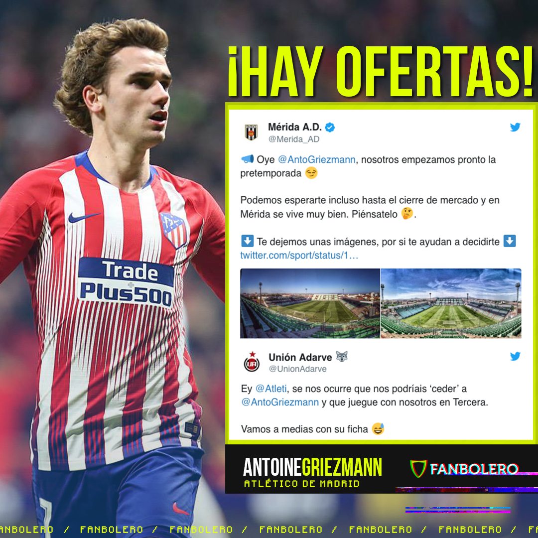 fanbolero's tweet image. Con su futuro en el aire, dos equipos de la Tercera División de España alzaron la mano para contratar al &apos;Gringuito&apos; 😅✈️🇫🇷🇪🇸

#Griezmann #Merida #UnionAdarve #Interes #Rumor #SoyFanbolero