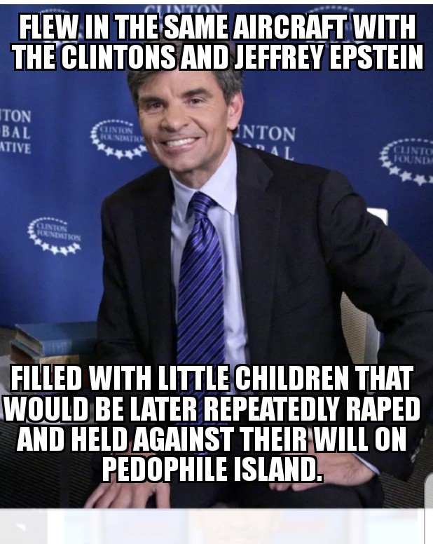 George Stephanopoulos: Hey sorry about having dinner with pedophile Epstein after he got out of jail