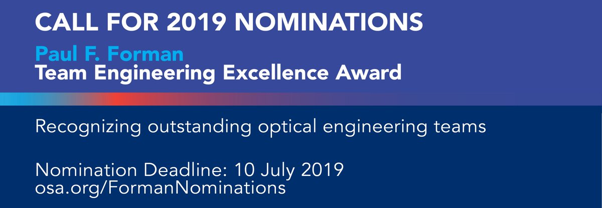 OpticaWorldwide's tweet image. #ApproachingDeadline -- Wednesday,10 July - Recognize your #engineering team. Submit a nomination to OSA’s Paul Forman Team Engineering Excellence Award – celebrating technical achievements and furthering public appreciation of optical engineering - ow.ly/6c5f50uSUXW