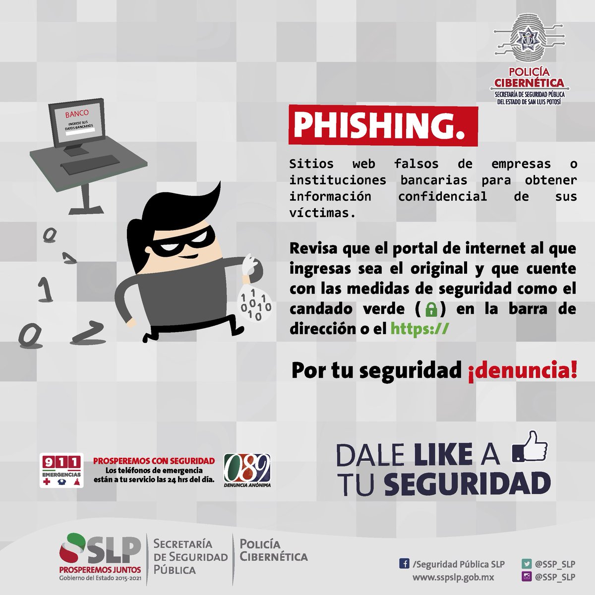 Policía Cibernética SLP ar Twitter: “El “Phishing” es un tipo de fraude en internet que busca adquirir Información de un usuario mediante el engaño, incluye el robo de credenciales, número de tarjetas