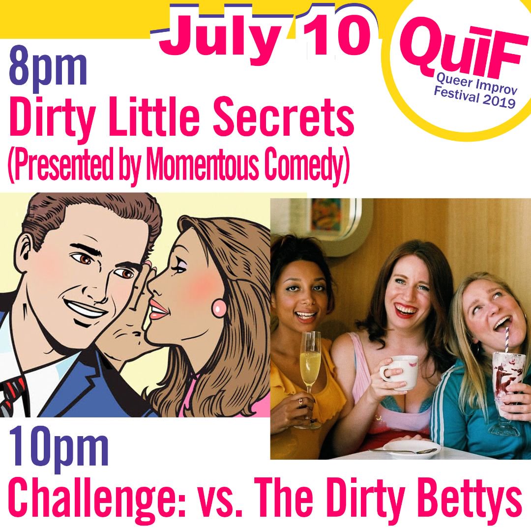 queerprov's tweet image. QuIF begins tomorrow! 8PM: Dirty Little Secrets, then 10PM: QueerProv Challenge versus the Dirty Betty's! With show titles like this, it's going to be a DIRTY NIGHT AT JUNCTION! No cover - happy #pride, #Vancouver! #yaaasand