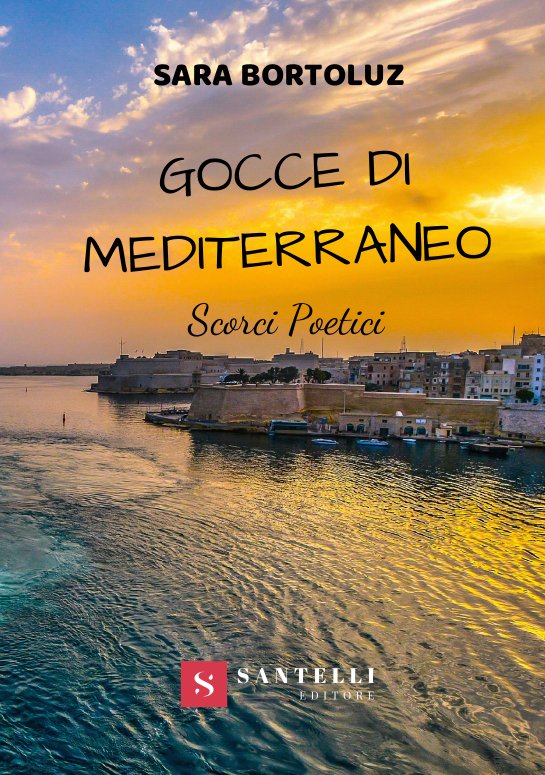 Antonio79B's tweet photo. GOCCE DI MEDITERRANEO, il libro d'esordio di @SaraSamadhi edito da @EditoreSantelli. Una raccolta di 46 poesie e ‘scorci poetici’ dai colori e dai ritmi vivaci che coniugano l’elemento descrittivo (paesaggistico e culturale) con la dimensione filosofico-introspettiva.

#10luglio. https://t.co/x3TzdAkTW3