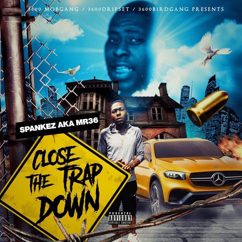 darealmr36's tweet photo. 🗣Official Date Aug 23rd Close The Trap Down All Streaming Platforms #spankez #spankezakamr36 #Closethetrapdown #CTTD #3600mobgang #3600dripset #3600birdgang https://t.co/jqYd0nlNf1