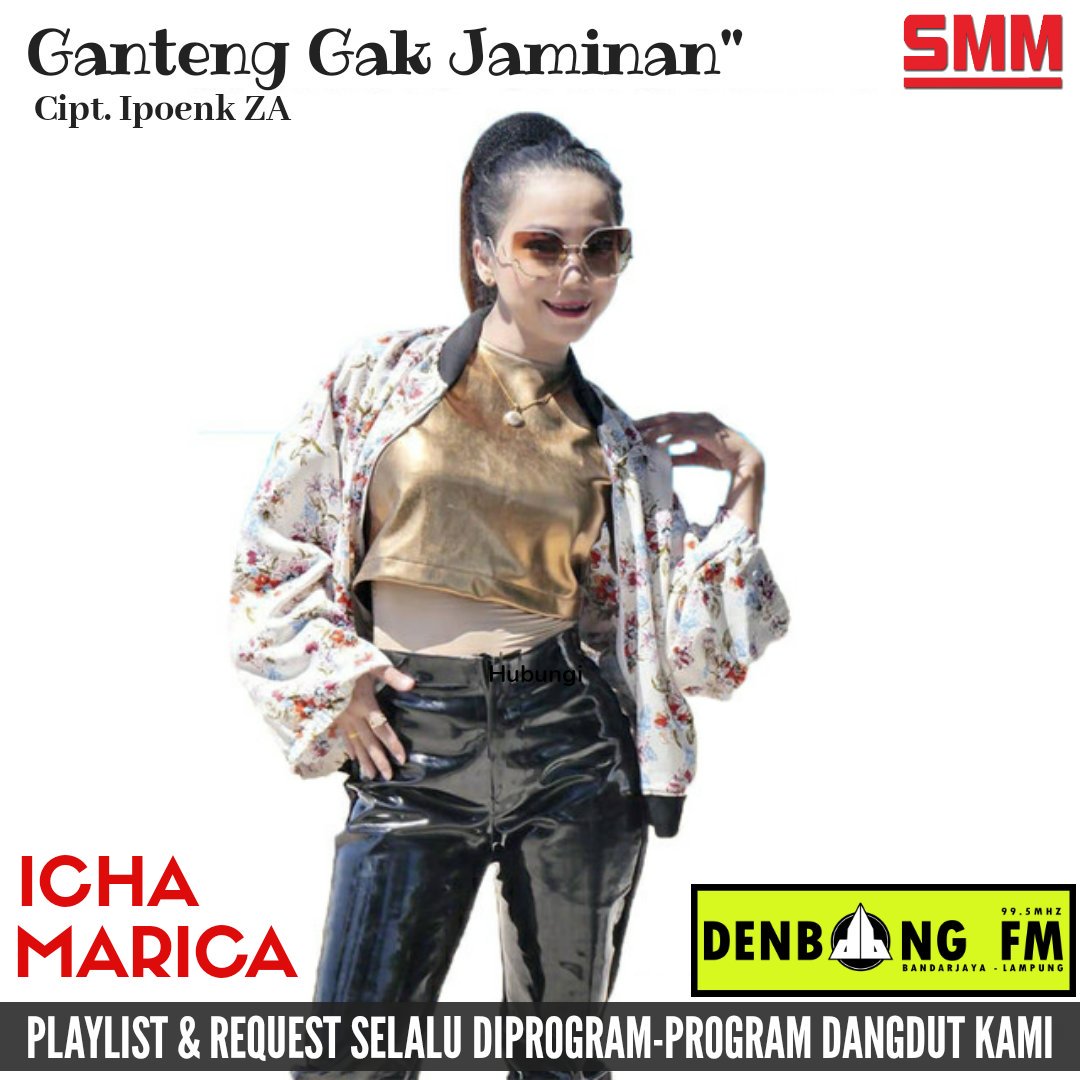 Denbang995FM's tweet photo. Mainkan @deninoxsil Icha Marica
Single #GantengGakJaminan
Label @smm_production
Program #JuraganDangdut
"Nitip Goyang Dong ... Asik"
#rabu 10.7.2019
Host @Ditha_RDB
MD: @KiaHarvesya
Request Terus Single Ini
#SimpatisanRadioDenbang
Diprogram-program Dangdut Kami
#BandarnyaFM https://t.co/jQp0CAM9rT