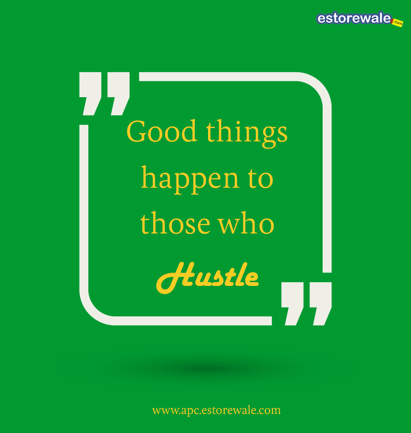 APCestorewale's tweet photo. You need is to get up every day and Hustle. 
#WednesdayWisdom  #WednesdayMotivation  #wednesdaythoughts #Beuninterrupted #APCestorewale #LifeIsOn https://t.co/pQRVM41no3