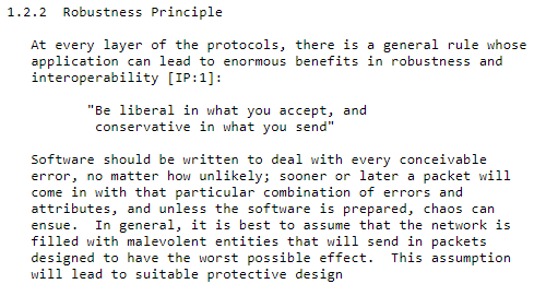 I always thought Postels robustness principle 'Be liberal in what you accept, and conservative in what you send.' was terrible advise, and has lead to many security bugs. Turns out I wasn't alone, rfc1122 added some much needed clarifications.