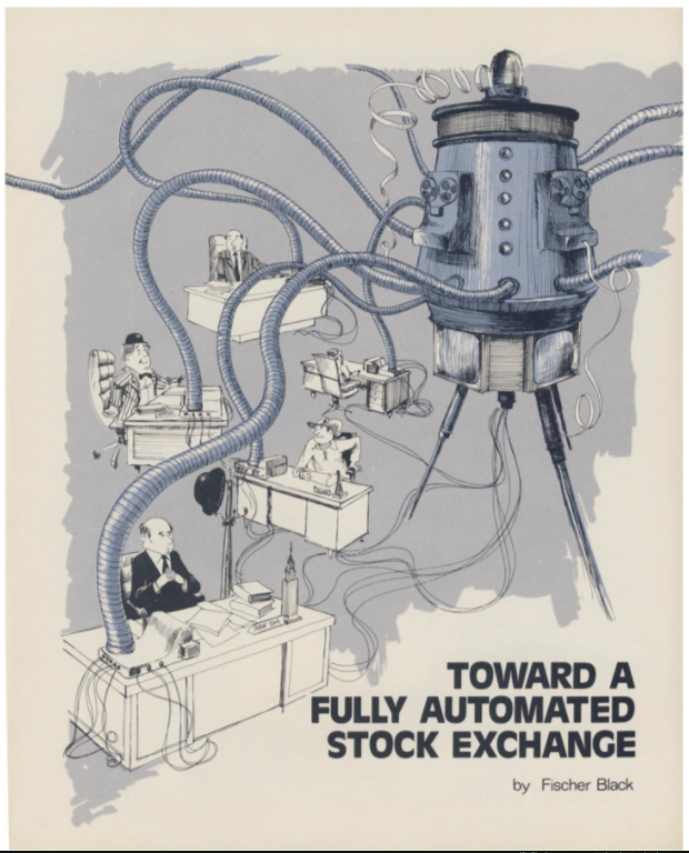 itsmybike's tweet photo. Towards a Fully Automated Stock Exchange, Fischer Black (1971) #control #controlroom #network #finance #stockexchange #automation #AI #utopia #neoliberalism #deregulation #electronictrading #highfrequencytrading #WCGW #marketdesign #auctiondesign #magicalthinking https://t.co/NCKCwQ9Bcc
