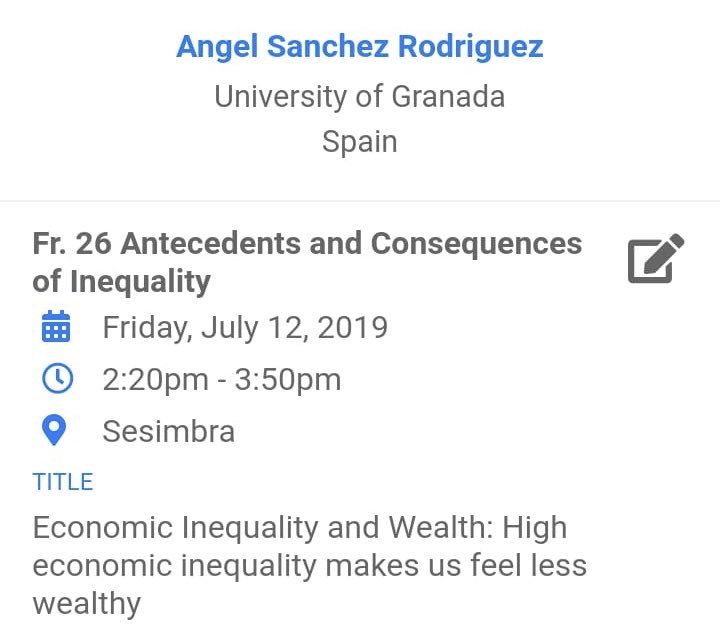 LabDesigualdad's tweet photo. Start on Friday at #ISPP2019 with @AngelSancRod, talking about “Economic Inequality and Wealth: High economic inequality makes us feel less wealthy” 📆 July 12, 2019 / 2:20 - 3:50 #InequalityLabUGR @CanalUGR https://t.co/2vAzapxtxi