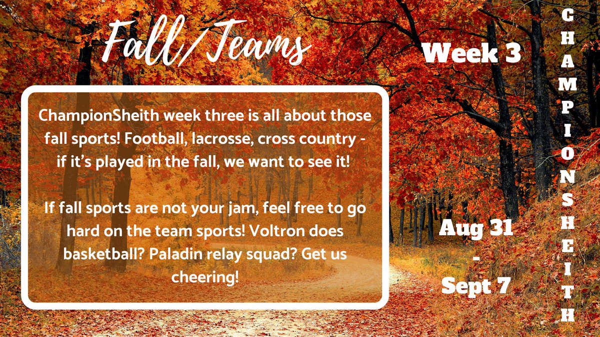 championsheith's tweet photo. Week 3: Fall/Teams
August 31 - September 7 https://t.co/uwNQHdm5Ze