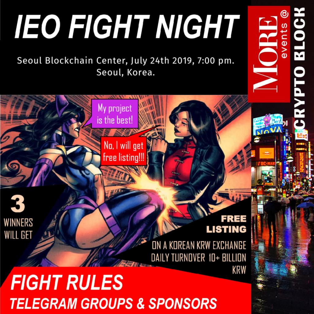 CryptoBlockInt's tweet image. 🔥Here&apos;s a challenge for you - an IEO Fight Night at #KoreaBlockchainCenter ❕  I wonder who will win the 🆓 listing⁉

#KoreaBlockchainCenter #CryptoBlock #BlockchainConference #IEO #CryptoExchanges #CryptoChallenge #FreeListing #Investments