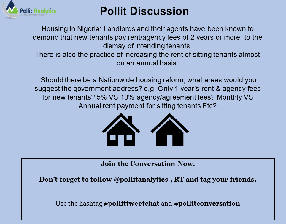 PollitAnalytics's tweet photo. Should there be a Nationwide housing reform, what areas would you suggest the government address? E.g. Only 1 year’s rent & agency fees for new tenants? 5% VS 10% agency/agreement fees? Monthly VS Annual rent payment for tenants? Etc.
#Pollittweetchat #Pollitdiscussion https://t.co/GcMcgQthdD