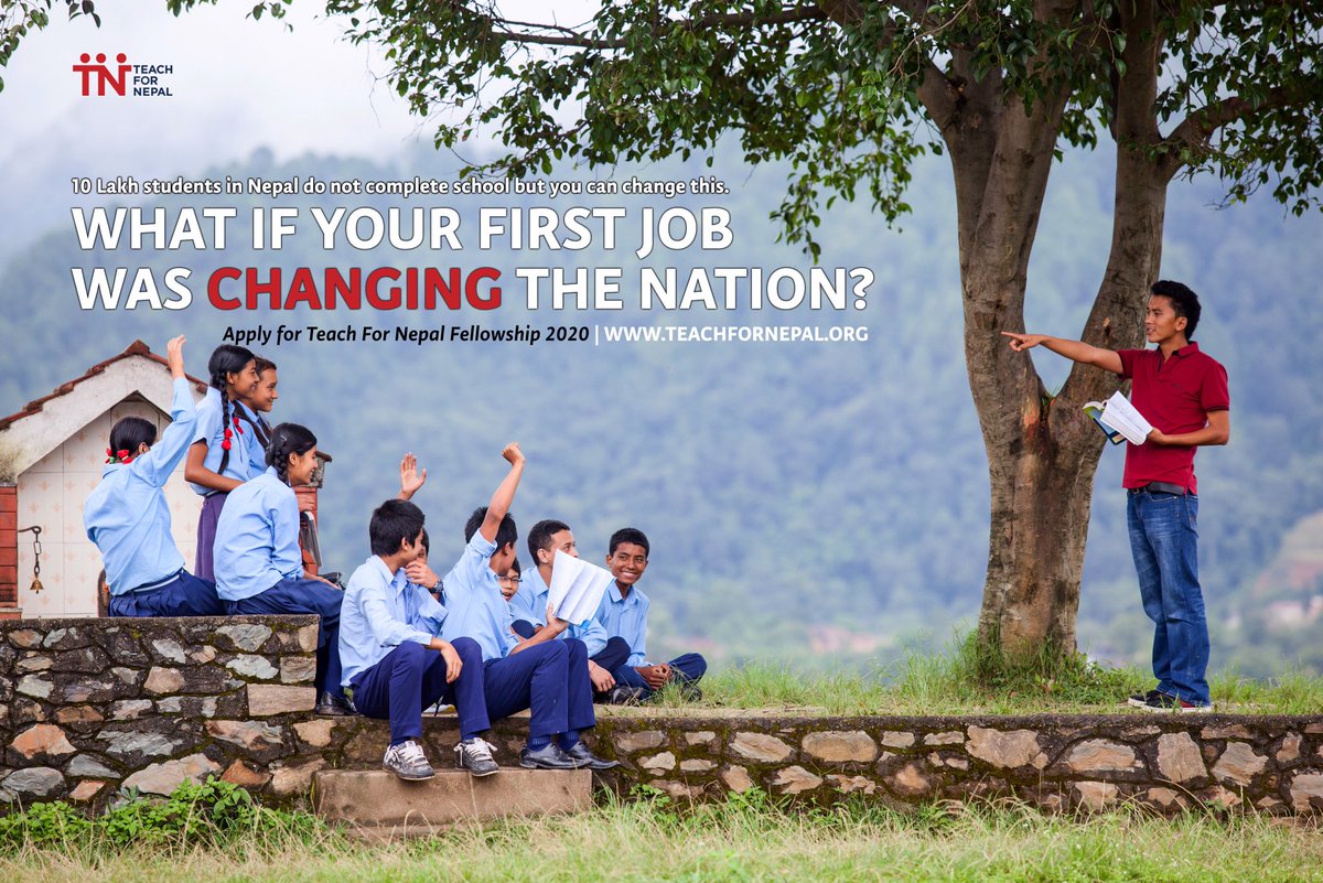 Teach4Nepal's tweet image. What if your first job was changing the nation? 

Learn more and apply at TEACHFORNEPAL.ORG 

#TeachForNepal #TFNFellowship2020 #ApplicationOpen