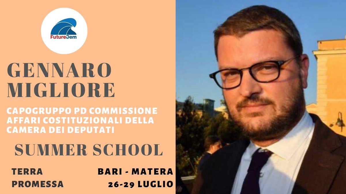 futuredem's tweet photo. ‘@gennaromigliore, Capogruppo PD in Commissione affari costituzionali della Camera dei Deputati, sarà uno degli ospiti della nostra settima Summer School “Terra promessa”. 

Vi aspettiamo dal 26 al 29 luglio tra Bari e Matera. Correte a registrarvi! 

https://t.co/pRcoICLxDa https://t.co/BalKBTc2DG