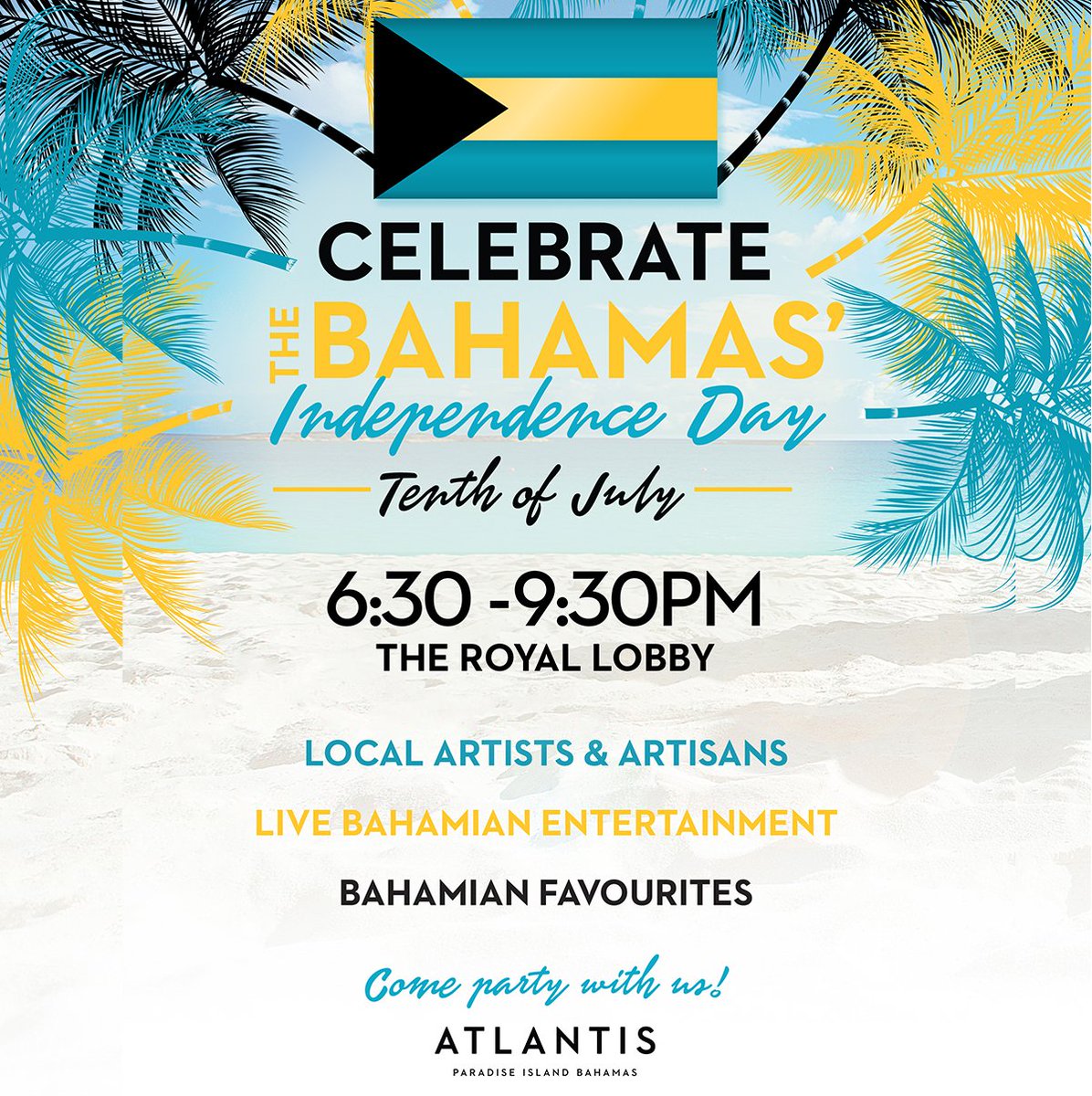 AtlantisEspanol's tweet photo. Únase a nosotros para celebrar el Día de la Independencia de las Bahamas con música en vivo, artesanos, artistas y auténtica comida bahameña. ¡Nos vemos en el Royal Lobby! #HappyIndependenceDay #AtlantisBahamas #BahamasAtHeart https://t.co/ADkcxJrE2x