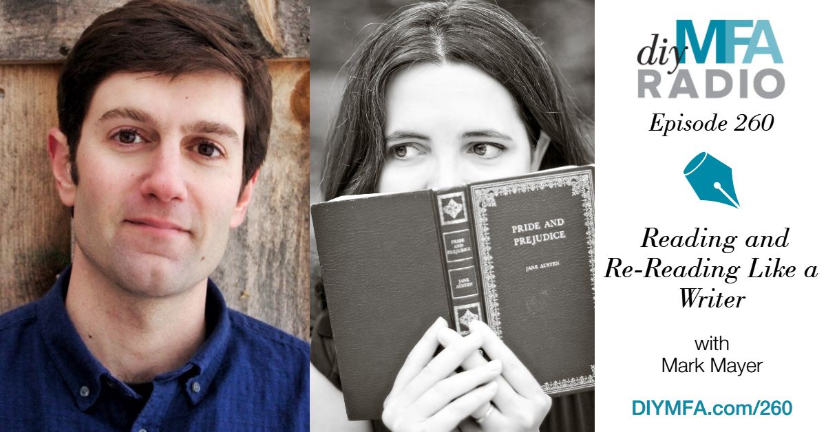 DIYMFA's tweet image. Learn how to approach reading and re-reading stories both as a reader and as a writer in today’s #podcast with @markgmayer &amp;gt;&amp;gt; Episode 260: Reading and Re-Reading Like a Writer — Interview with Mark Mayer &amp;gt;&amp;gt;. buff.ly/2Xsf5QM