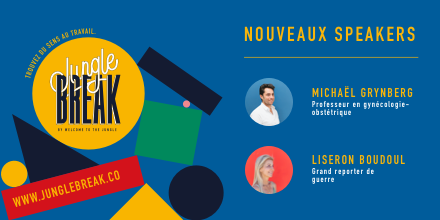 wttj_fr's tweet photo. [JUNGLE BREAK] : Annonce de nouveaux speakers ! 

Nous aurons le plaisir d'accueillir Michaël Grynberg, #Gynecologue obstétricien et @LiseronBoudoul, grand #Reporter de #guerre.

Achetez vite votre place sur le site de l’ #evenement (places limitées) : https://t.co/lbioLYRXff https://t.co/FzgK4grdi0