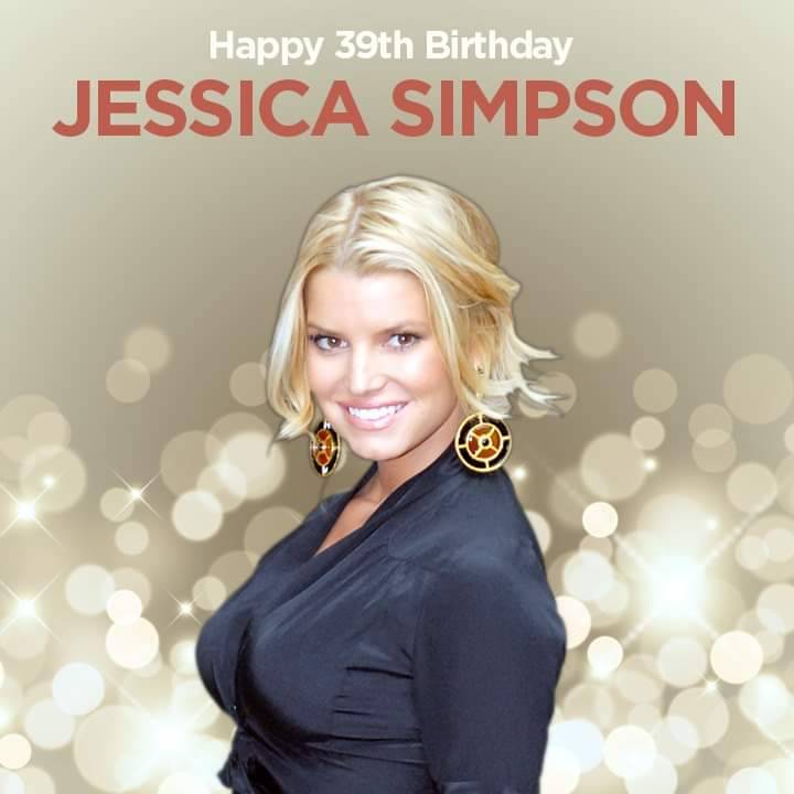Happy 39th Birthday to Jessica Simpson! 