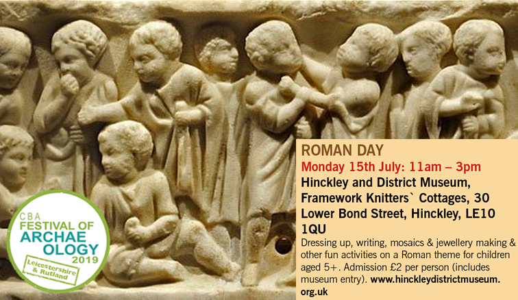 Visit <a href="/HinckleyMuseum/">Hinckley District Museum</a> on July 15 for a fun #Roman-themed dressup and activities day, suitable for children 5 and upwards. See image for details.
#LeicsArchFest #festivalofarchaeology #Hinckley