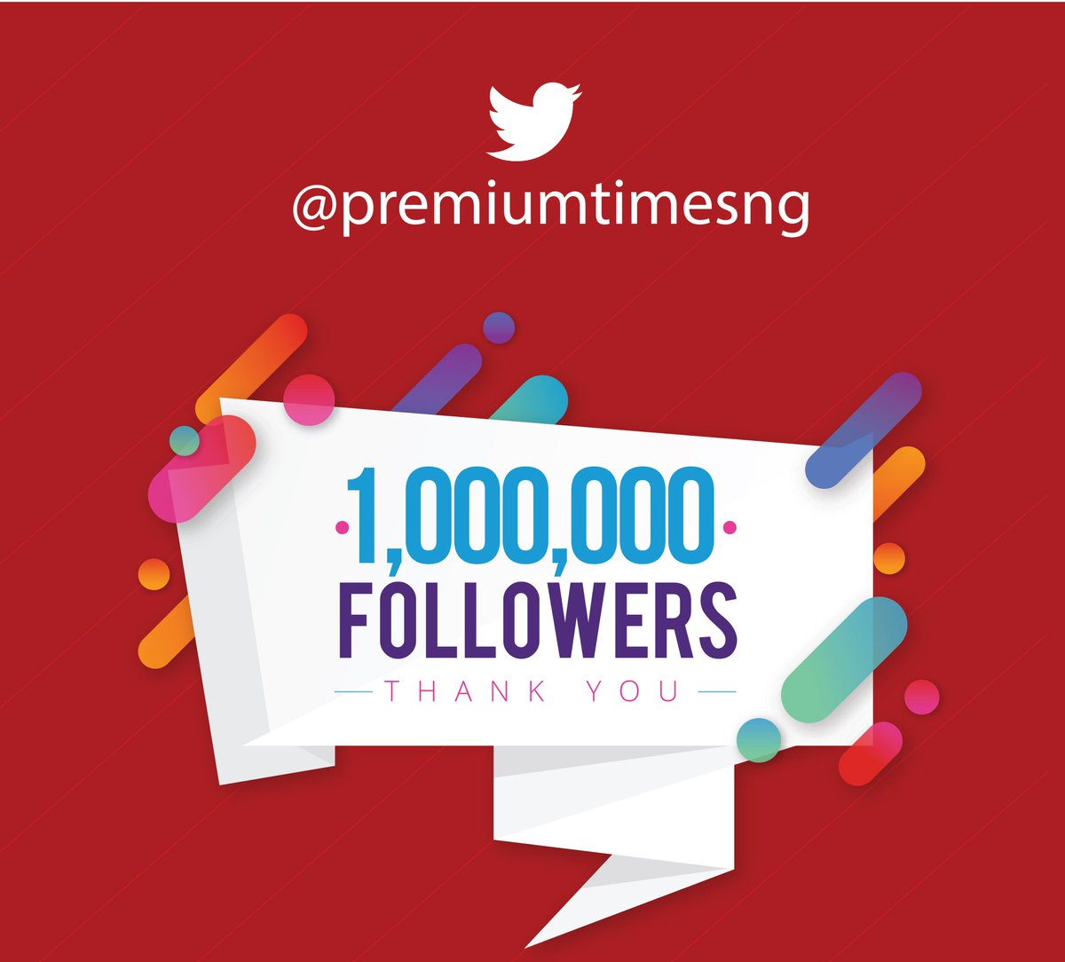 PremiumTimesng's tweet photo. We say THANK YOU to our readers on @Twitter, we've hit 1 million followers.
We achieved this great milestone, all because of YOU! https://t.co/Qz1YmEmcto