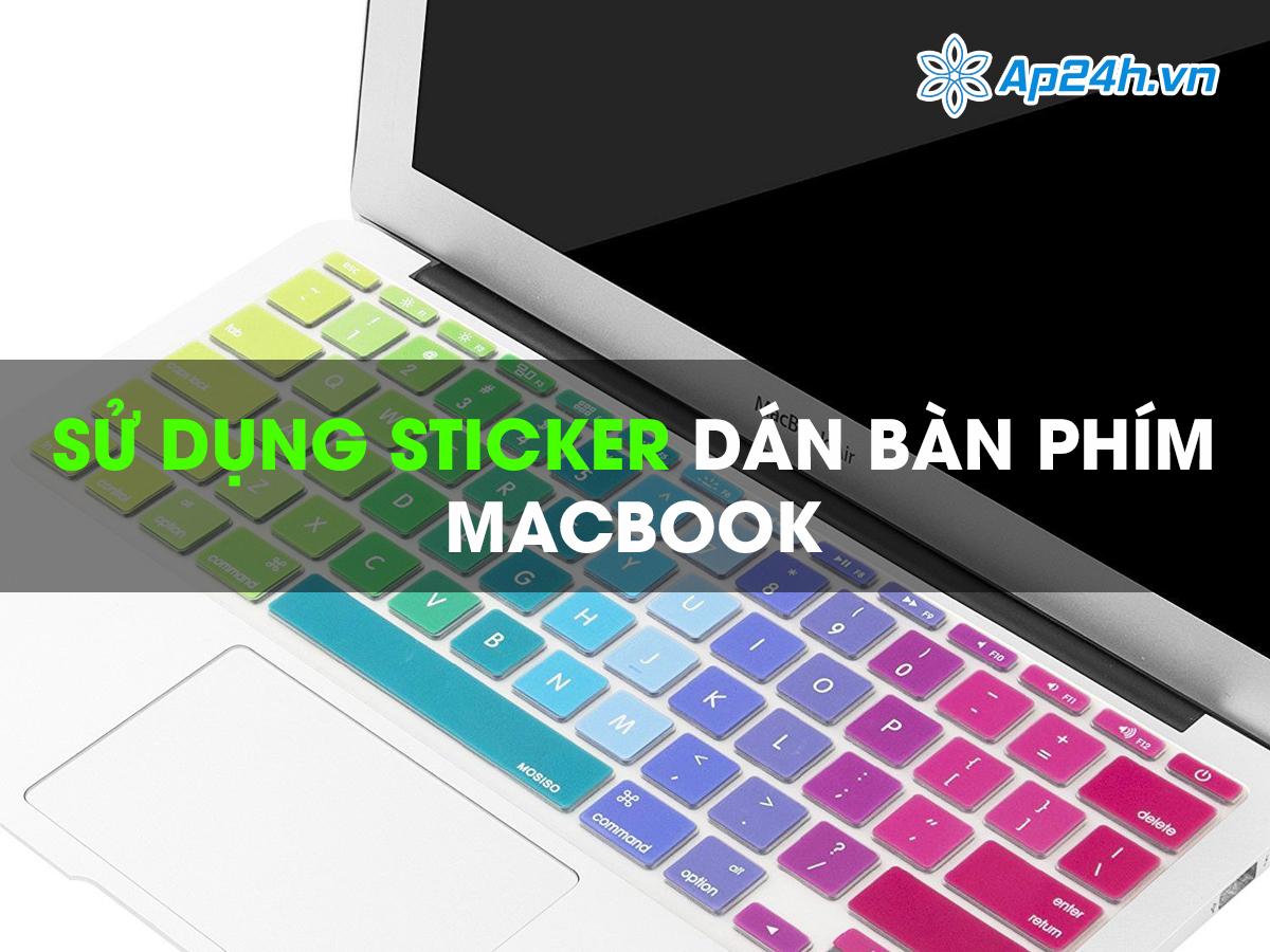 ap24hvn's tweet photo. Should the Macbook keyboard sticker be used? #Ap24h #MacBook #Keyboard https://t.co/9JB0BLceJ6 https://t.co/0pJbJFeL87