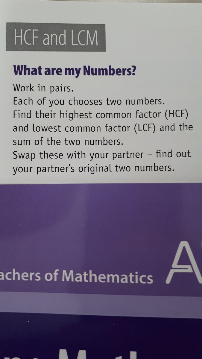 Maths_Tom's tweet image. Page 20 of Practising Mathematics. Am I missing something here? I can&apos;t understand how to work this out...
If someone picked 8 and 12 the HCF is 4 and LCF is 1, which sum to 5. But it&apos;s the same if they picked 4 and 16. Help please! @ATMMathematics