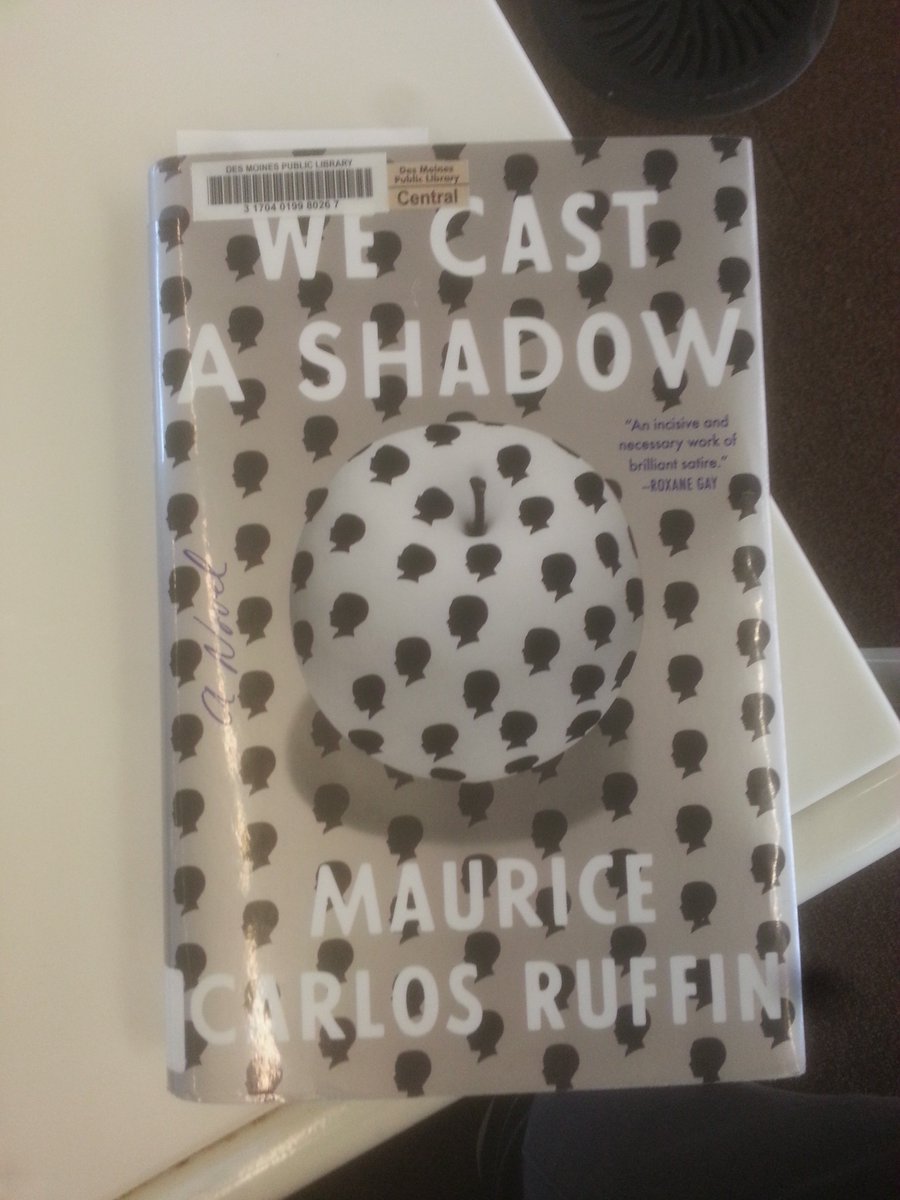 AlexavierRobins's tweet photo. If you're waiting for the latest Colson Whitehead may I direct you to We Cast a Shadow. @MauriceRuffin has the perfect blend of Cauron's Children of Men, Ralph Ellison's Native Son, and Paul Beatty's The Sellout. What happens when your choice is between life and morality? #dmpl https://t.co/gv0u63FJGi