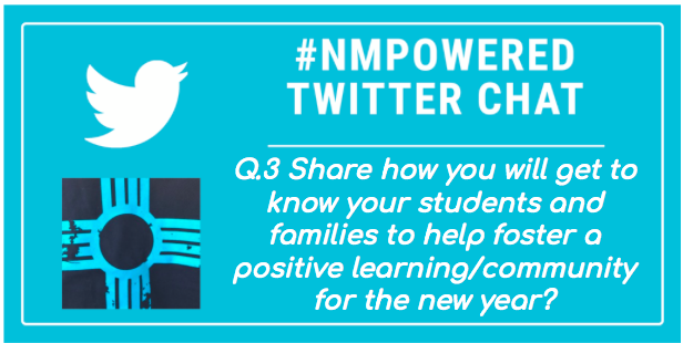 ASCDNM's tweet photo. Q.3 Share how you will get to know your students and families to help foster a positive learning community for the new year? #NMPowerED https://t.co/MyflQcvahV