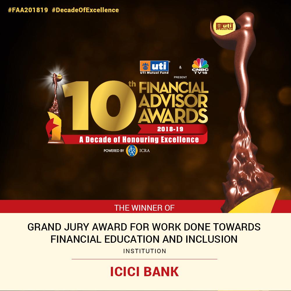 CNBCTV18News's tweet photo. The winner of the ‘Grand Jury Award for work done towards financial educational and inclusion – Institution’ at the @utimutualfund presents #FinancialAdvisorAwards is ICICI Bank. Congratulations! #DecadeOfExcellence #FAA201819 @icicibank https://t.co/qg5aLXdZ8R
