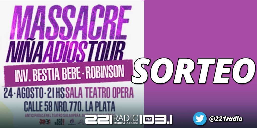 #221Radio | 📣 SORTEO!! Participa por un par de entradas para ir a ver a 
<a href="/massacreoficial/">MASSACRE</a>
 este 24 de agosto en el Teatro Sala Ópera

📌Seguinos en Twitter
📌Dale RT a la publicación

Sorteamos el 23 de agosto en #ElÉxitoDeLaTarde