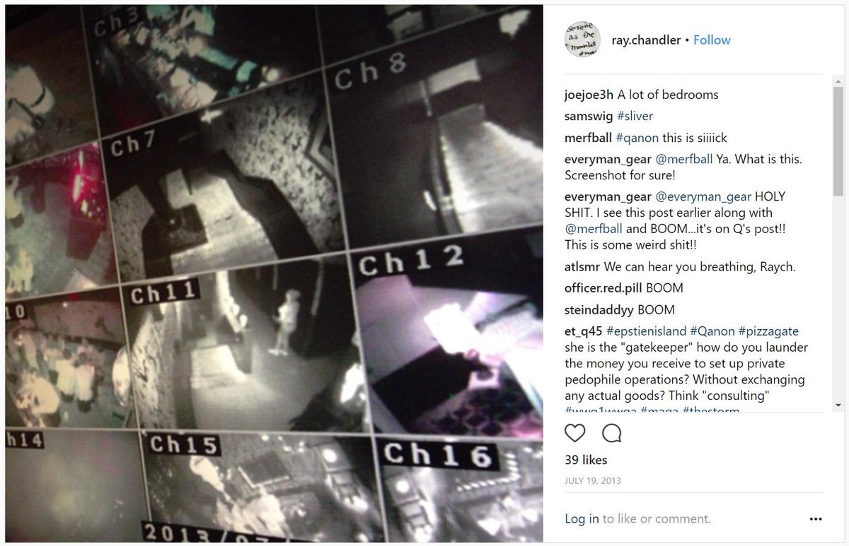 Ray Chandler posted camera footage from the rooms in Epstein Island, does this look remotely normal? What is really going on?These people are sickQ indicates the date of the post is important  #QAnon   #WWG1WGA   #MEGA   #GreatAwakening   #DarkToLight   #Epstein   #BillClinton   #RayChandler