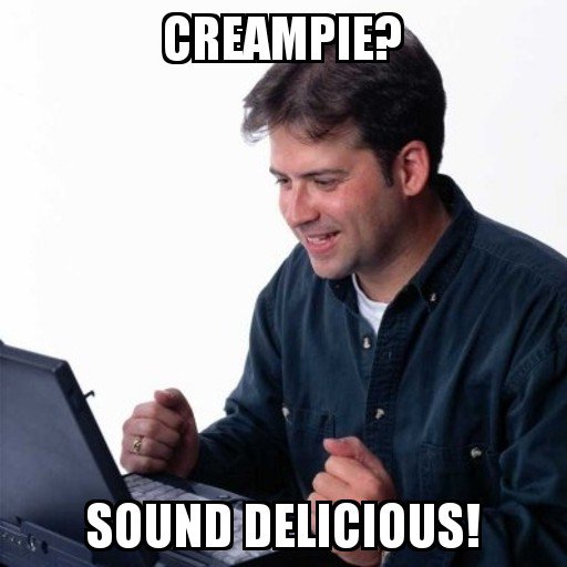 NathanielBen82's tweet photo. #IMisunderstoodWhen they said wife has creampie https://t.co/WKkFcSybWT