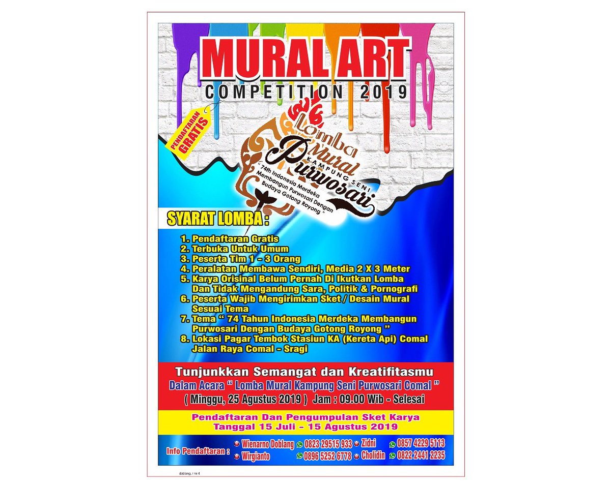 Mural Competition 2019

#muralindonesia #muralart #mural #muraljogja #muraljakarta #muralpainting #muralpemalang #muraltegal #muralpekalongan #muraljateng #JatengGayeng #KaryaMerahPutih #mural2019 

@kabarpemalangID @kabarcomal @puspindes @pakjunaedi @ganjarpranowo