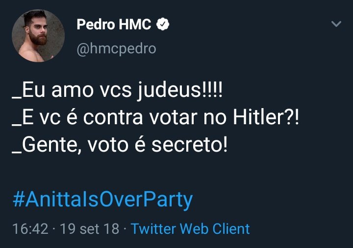 Se é pra expor então vamos expor: 
Esse @hmcpedro diz que a Pabllo deu azar de namorar bolsominion e que ela não tem culpa mas ele mesmo tava na tag #Anittaisoverparty usando até Hitler para atacar a menina por uma curtida na foto de uma amiga