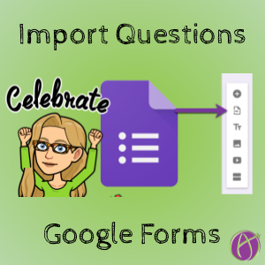 alicekeeler's tweet photo. A Reason to Celebrate: Import Questions to Google Forms - https://t.co/WD71ebh9n3 https://t.co/3uwF6EgGac