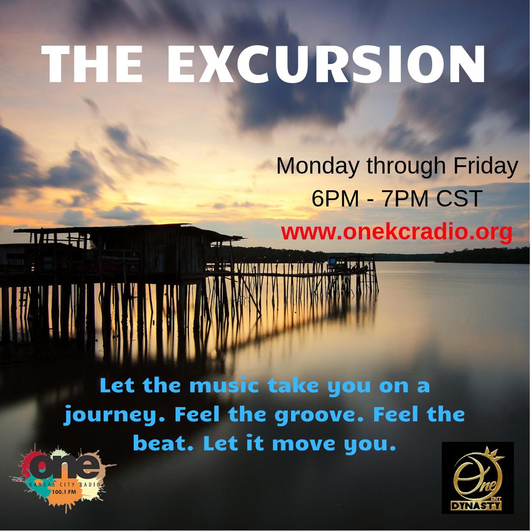 Join me on The Excursion as we journey through new grooves, old school beats, and dope lyrics. Kansas City's own 100.1 One Kansas City Radio. Monday through Friday 6pm-7pm CST. Tune in or stream it at onekcradio.org #homegrown #crowncrafted #letthemusicmoveyou