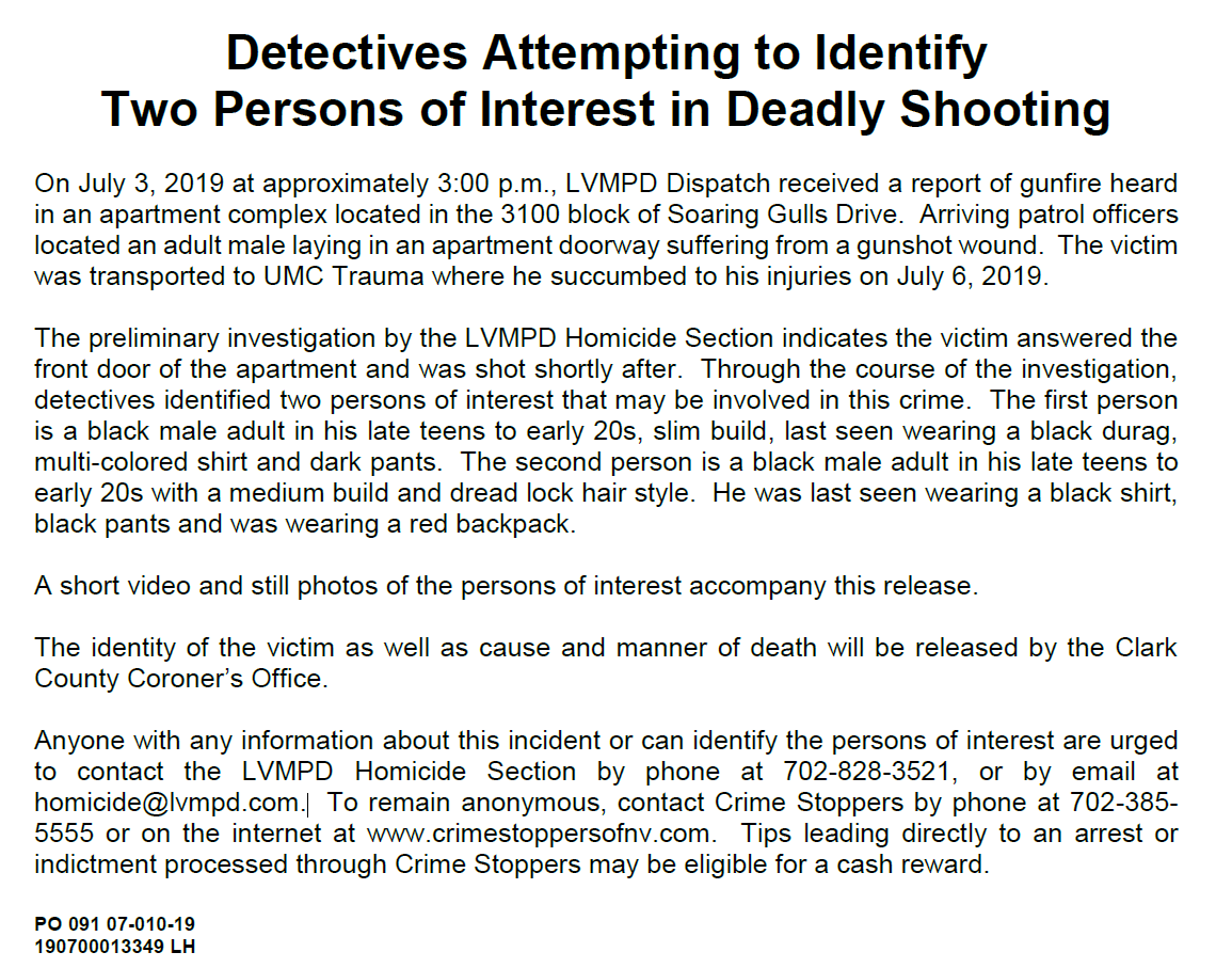 LVMPD's tweet photo. #LVMPD Homicide detectives are asking the public for help in identifying these individuals, wanted for questioning in connection to a deadly shooting on July 3 in the 3100 block of Soaring Gulls Dr.
Please call 702-828-3521 w/info. #LVMPDnews https://t.co/QHVEMoAsvD