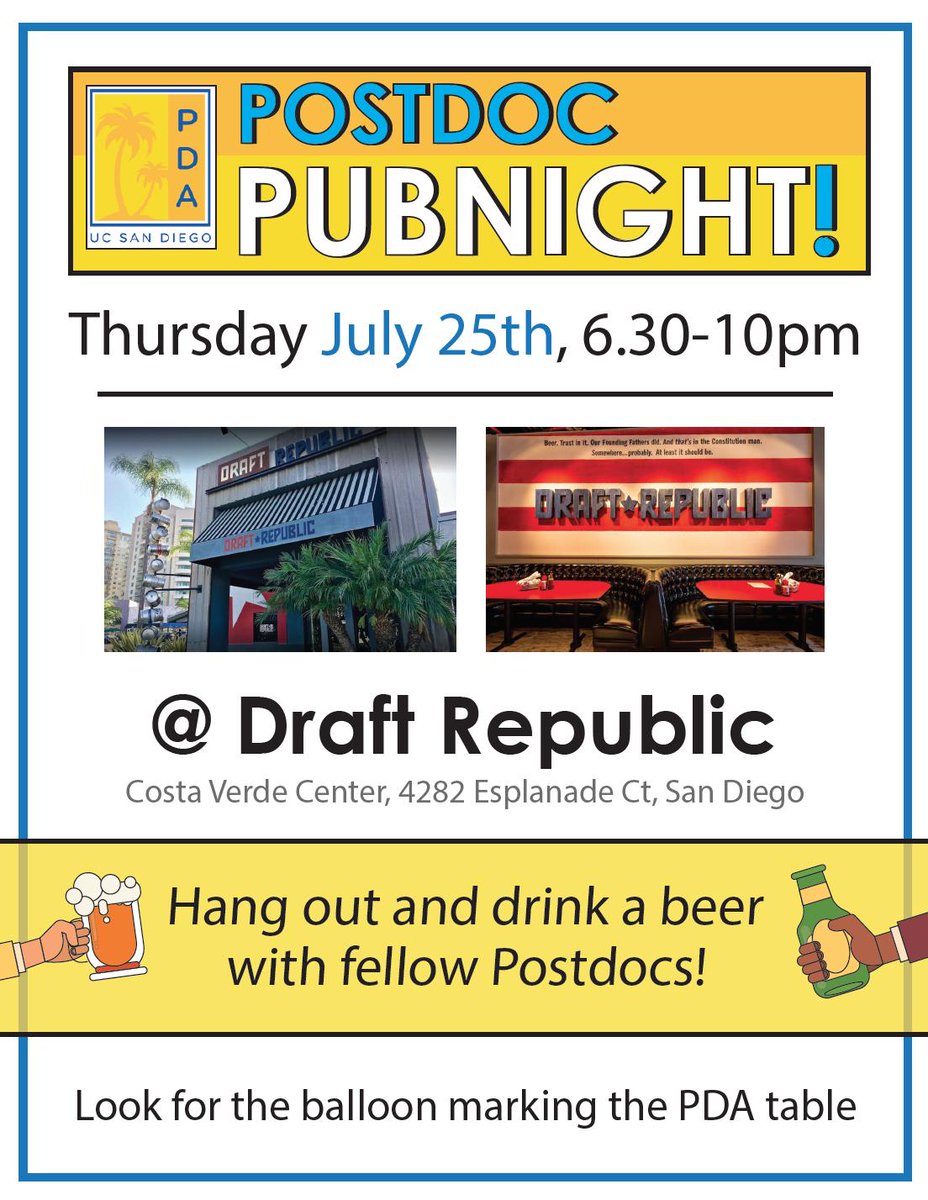 UCSDPDA's tweet photo. Hey, #UCSDpostdocs!!! It's time for another Postdoc #pubnight! Join us on Thursday, July 25th at 6:30 pm at @DraftRepublic for drinks! Cheers! π» https://t.co/XdlmsY4Ytp