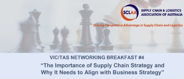 VIC/TAS NETWORKING BREAKFAST #4
In our next thought-provoking breakfast series, we delve into the importance of a Supply Chain Strategy. However, what exactly is a Supply Chain Strategy? Does your company have one? Does it need one?
Info/Registration:  bit.ly/190731VIC