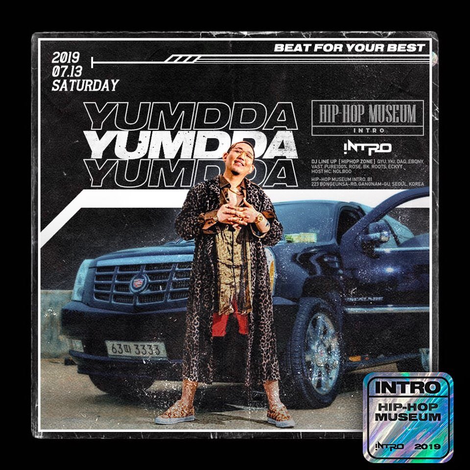 Rabbit0james's tweet photo. 2019. 07. 13 (sat)

인트로 오픈 3주차 축하공연 아티스트 'YUMDDA'
●예약 및 문의●
제임스 : 010-9977-7273
○게스트는 플렉스 제임스

#인트로 #INTRO #애프터 #강남 #파티 #핫플레이스 #디스타 #HIPHOP #EDM #9월EDM존오픈 #힙합 #애프터
#폭염주의보 #에어컨 #아이스방 #염따 #YUMDD https://t.co/zQlRge3cQk