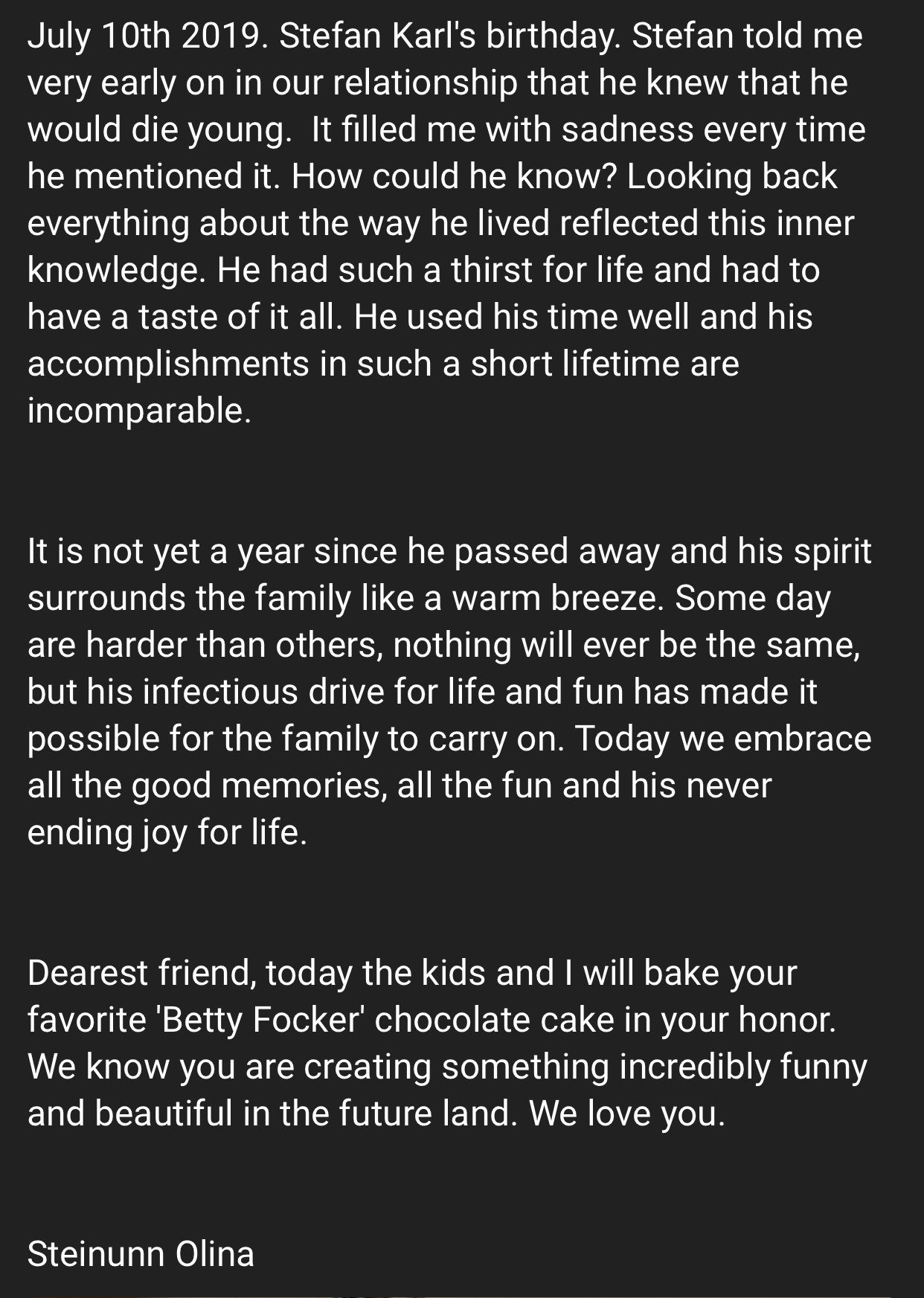 From YouTube. Happy birthday 
Stefán Karl Stefánsson

we miss you and we love you You\ll forever be 