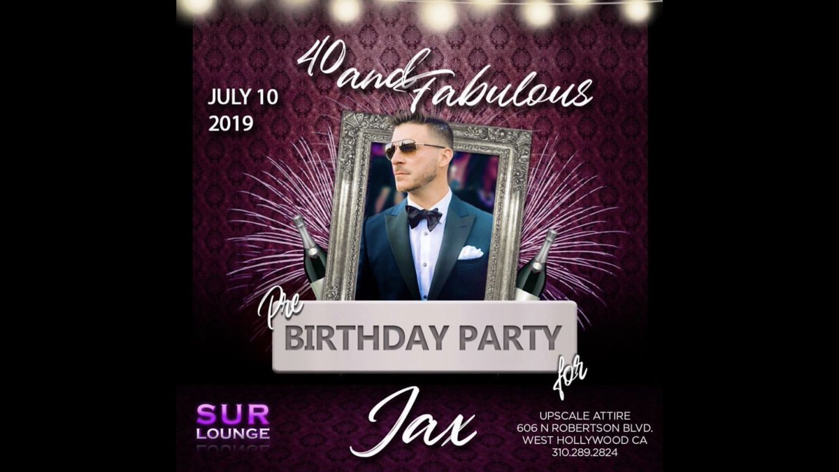 Tonight <a href="/SurRestaurant/">Sur Restaurant</a> celebrate <a href="/mrjaxtaylor/">Jax</a> 40th Birthday! Happy Birthday Jax from West Hollywood Lifestyle! #vanderpumprules #westhollywoodlifestyle