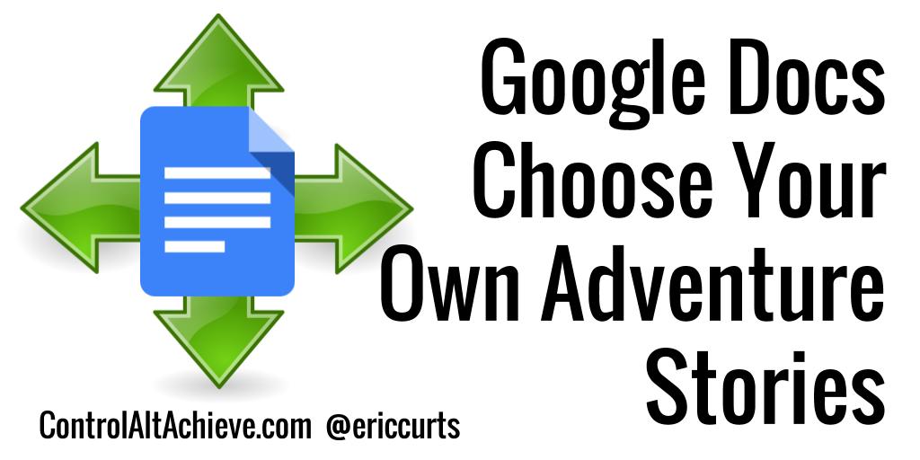 ericcurts's tweet photo. Create Choose Your Own Adventure Stories with Google Docs https://t.co/IdUe9QzZ2J
#edtech https://t.co/yUekwn2BnC