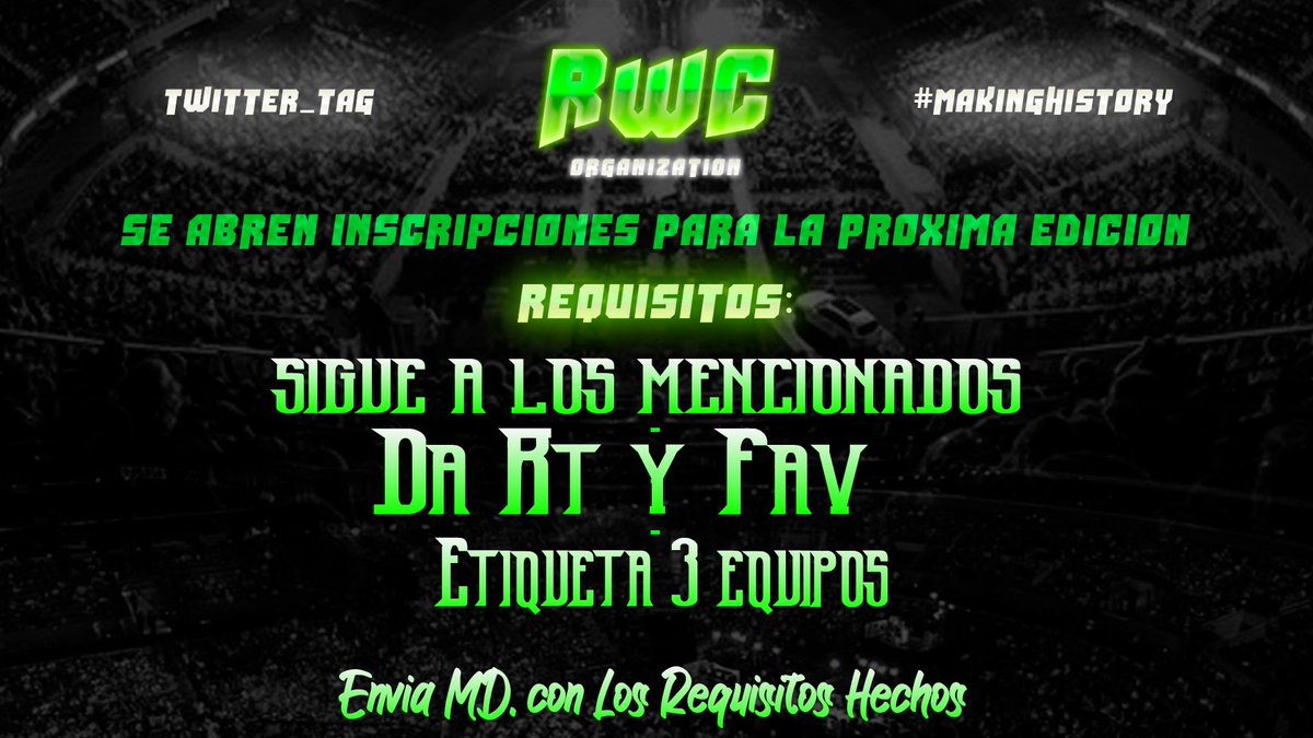 🎁Inscripciones FREE (64 cupos)🎁
🔴E4🔴

PREMIO :$10

🔸️1. Sigue a <a href="/RWC_A/">RWC cup</a>  .<a href="/Emi_Montenegro2/">Emiliano Montenegro♓</a>
 @Franco_CR_CARP_ .@ARTURO_945
@_Eliptik_ .<a href="/JBORGEScr/">JBORGES</a>
-  -  -  -  -  -  -  -  -  -
2. Consigue 15rts Etiquetandonos
3. Etiqueta a 4 teams
4. Dale Rt y fav a Este post

👁40rts?? VAMOS