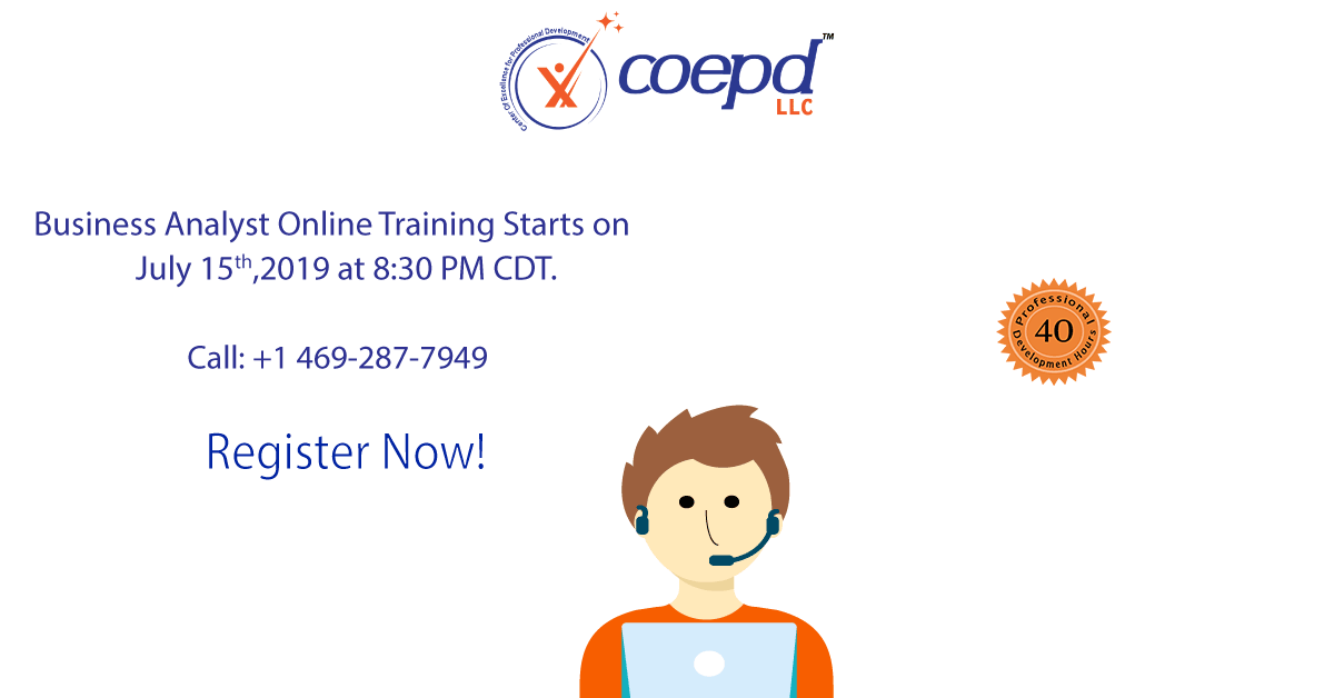 CoepdLLC's tweet photo. #BA_Online_Training Starts on 15 -July-2019 at 8:30 PM CDT. 
To know more about opportunities and career prospects Contact +1 469-287-7949
Register Now!
https://t.co/aDWa9sCeBl https://t.co/hUqjq52Rsl