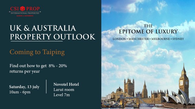 csiprop's tweet image. 📌 Coming to Taiping THIS WEEKEND, Sat @ 13 July
Find out how to get 8%-20% returns per year on UK &amp;amp; Australia Property

Join us at our event from 10am - 6pm. Call 016-228 8691 for details.

#CSIProp #ukproperty #propertyexpo #propertyinvestment